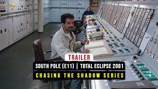 Trailer South Pole Total Eclipse 2003 E11