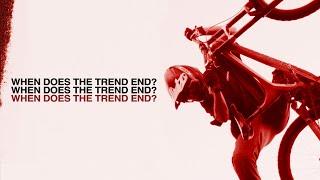 WHEN DOES THE TREND END? (FULL FILM)