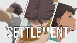 'SETTLEMENT' - Oikawa Tooru - AMV (Haikyuu!)