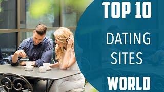 Top 10 Best Dating Sites in World | English