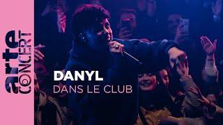 Danyl - Dans le Club - ARTE Concert