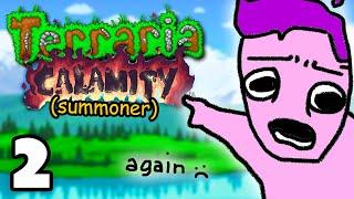 Beating Terraria's Calamity Mod AGAIN. Yes I'm serious. (ep 2)