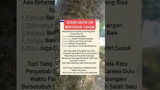 Susah move on bertahun tahun#dakwah #katamotivasiislam #katakatabijak