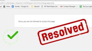 Sorry, you are not allowed to access this page - WordPress admin Login issue fixed - 2020.