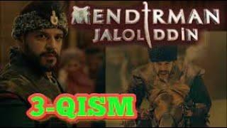 Mendirman Jaloliddin 3-Qism.(Uzbek Tilda)