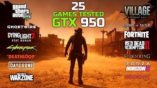 Nvidia GeForce GTX 950 In 2022 | 25 Games Tested | #gtx950