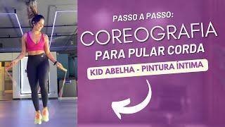 Coreografia Para Pular Corda | Kid Abelha - Pintura Íntima