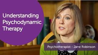 What is Psychodynamic Therapy? - Psychoanalytic Psychotherapist, Jane Robinson