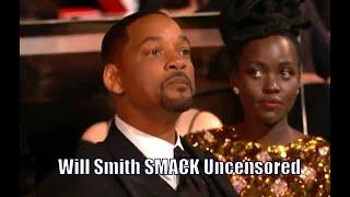 Will Smith smacks Chris Rock at Oscars (uncensored)