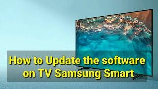 How to Update the software on TV Samsung Smart    #samsungtv #smarttvsamsung