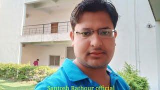 #kitna haseen chehra by santosh Rathour#