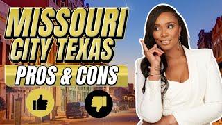 Pros And Cons Of Living In Missouri City Texas - Things Have Changed!