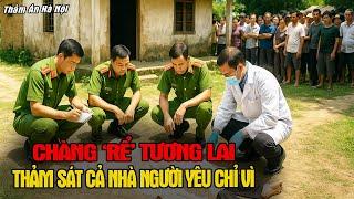 Chấn Động: “Chàng Rể Tương Lai” Thảm Sát Cả Gia Đình Người Yêu Chỉ Vì…