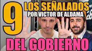 9 SEÑALADOS DEL GOBIERNO POR ALDAMA EN SU DECLARACIÓN ANTE EL JUEZ