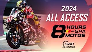 EWC All Access | 8 Hours of Spa Motos 2024