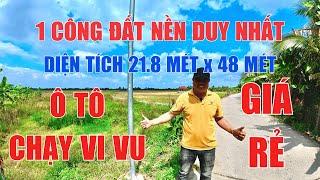 MS 897 | DUY NHẤT 1 CÔNG ĐẤT NỀN LỘ Ô TÔ GIÁ RẺ CÓ ĐỦ TIỆN ÍCH PHÙ HỢP ĐỊNH CƯ LÂU DÀI