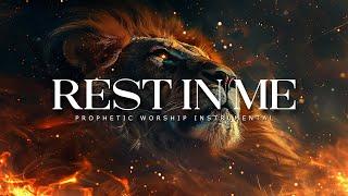 Rest in Me : Powerful Prophetic Worship Music