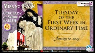 Our Lady of Sorrows Parish | January 10, 2023, 530PM | Tuesday of the First Week in Ordinary Time