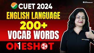 CUET 2024 English Language | Top 200+ Vocab Words in One Shot | CUET English Preparation