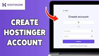 How To Create Hostinger Account 2024 | Sign Up/Register For Hostinger And Start Your Website