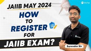 JAIIB Exam Registration 2024  | How To Apply Online for JAIIB DBF Exam 2024 | IIBF Exam Apply Online