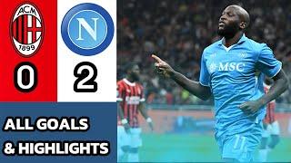 Unbelievable! Napoli Dominates Milan 2-0 - Watch the Exciting Highlights Now!