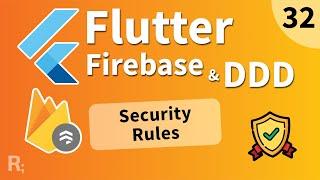 Flutter Firebase & DDD Course [32] - Security Rules & Finish!