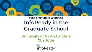 InfoReady in the Graduate School with University of North Carolina Charlotte