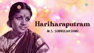 Hariharaputram | M.S. Subbulakshmi, Radha Viswanathan | Vasantha | Carnatic Classical Song