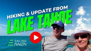 Hiking & Update from Tahoe EP 83