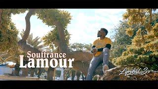 Lyrikal S - Souffrance Lamour (Clip officiel)