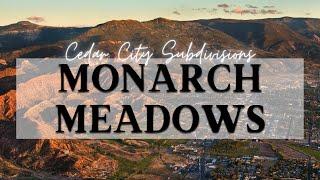 Cedar City Utah Subdivisions - Monarch Meadows