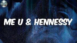 Me U & Hennessy (Lyrics) - DeJ Loaf