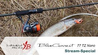 Обзор удилища Yamaga Blanks Blue Current TZ BLC 77 Tz Nano Stream Special