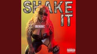 Shake It