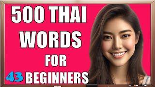 Master Thai Vocabulary: 500 Essential Words for Everyday Conversations!