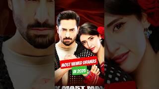 Top 3 Most Viewed Drama In 2025 #pakistanidrama #dramebaaz
