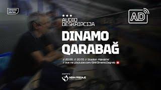 Online audiodeskripcija Dinamo - Qarabağ