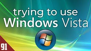 Trying to use Windows Vista, 13 years later