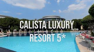 Calista Luxury Resort 5*, Belek