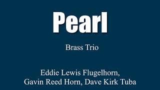 Brass Trio: Pearl by Eddie Lewis [SCORE]