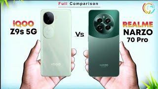 iQOO Z9s 5G Vs Realme Narzo 70 Pro 5GFull Comparison in Details