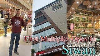 First Multiplex Open In Siwan  Harilal Family Restaurant #Siwan | Keshari Vlogtech