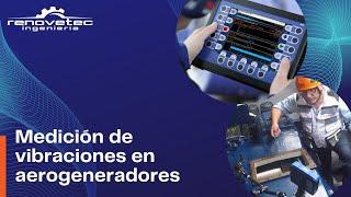 MEDICION DE VIBRACIONES EN AEROGENERADORES