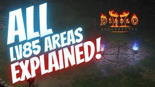 D2R - A Guide To ALL Level 85 Areas Including 2.4 For Magic Finding w/ Tips!