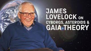 James Lovelock on NASA, cyborgs, Inventions, asteroids and Gaia theory