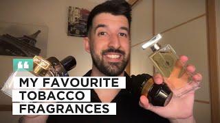 My Favourite Tobacco Fragrances #fragrance #perfume