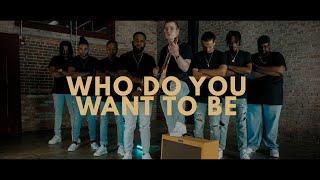 WHO DO YOU WANT TO BE | AREAUX