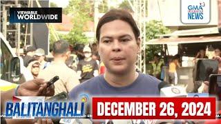 Balitanghali Express: December 26, 2024 [HD]