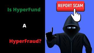 Is HyperFund a HyperFraud?